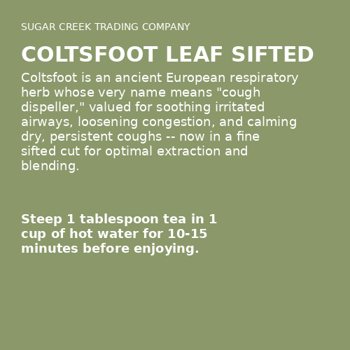 Coltsfoot Leaf Sifted