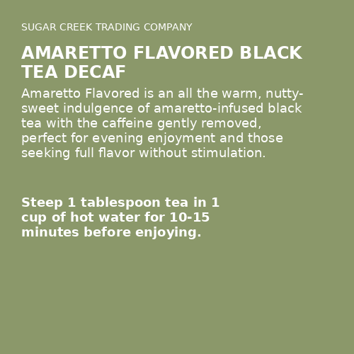 Amaretto Flavored Black Tea Decaf