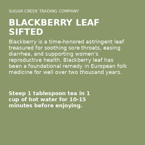 Blackberry Leaf Sifted