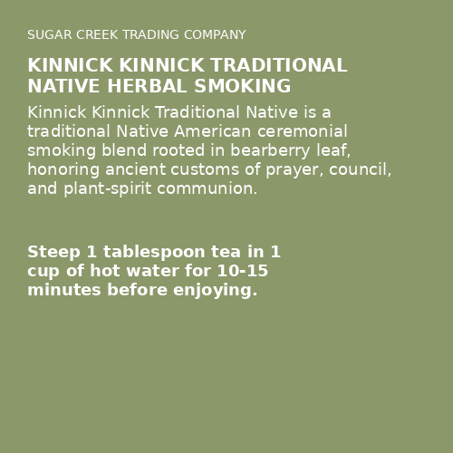 Kinnick Kinnick Traditional Native Herbal Smoking