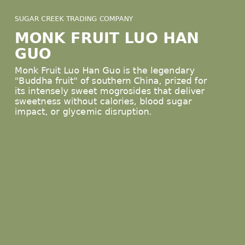 Monk Fruit Luo Han Guo