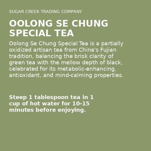 Oolong Se Chung Special Tea