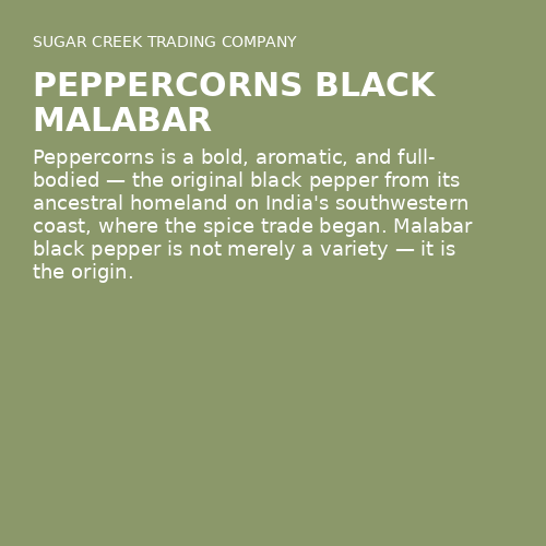 Peppercorns Black Malabar